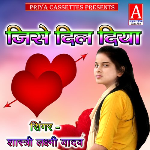 Jise Dil Diya