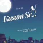 Kasam Se