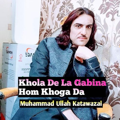 Khola De La Gabina Hom Khoga Da