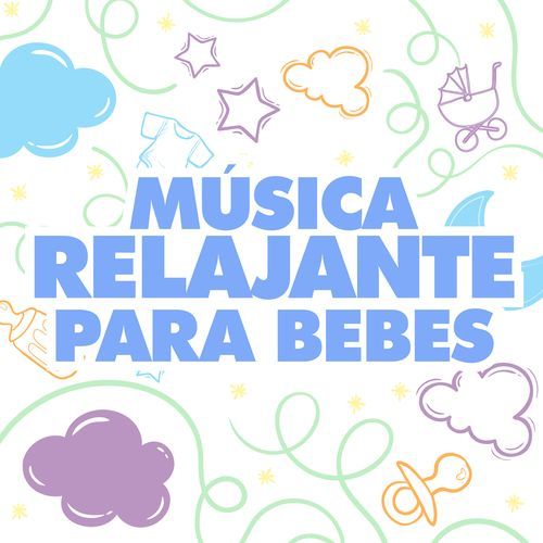 Música Relajante Para Bebés_poster_image