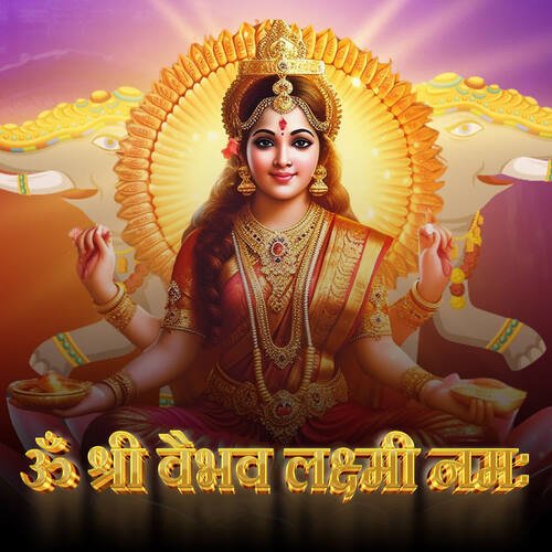 Om Shree Vaibhav Laxmi Namha