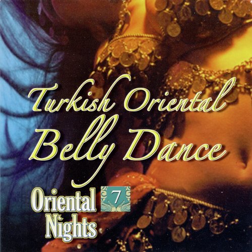 Oriental Nigths 7 (Turkish Belly Dance)