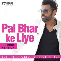 Pal Bhar Ke Liye - Unwind Version-PSQcYjZ,cUA