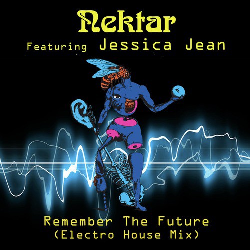 Remember The Future (feat. Jessica Jean) [Electro House Mix]