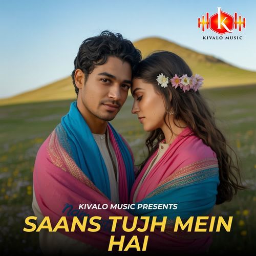 Saans Tujh Mein Hai