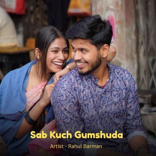Sab Kuch Gumshuda
