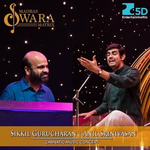 Sikkil Gurucharan & Anil Srinivasan Carnatic Music Concert