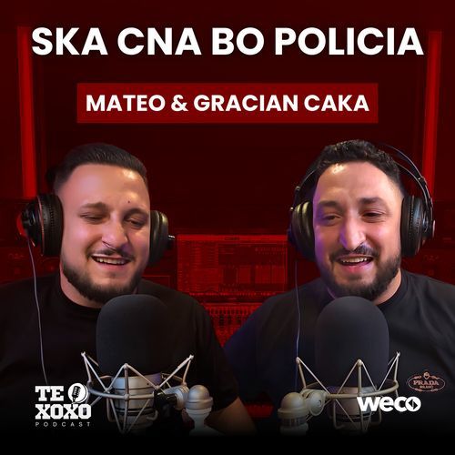 Ska cna bo policia (TE XOXO Podcast)