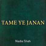 Tame Ye Janan