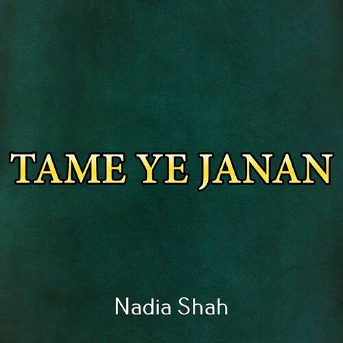 Tame Ye Janan