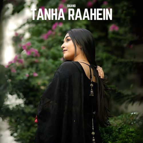 Tanha Raahein