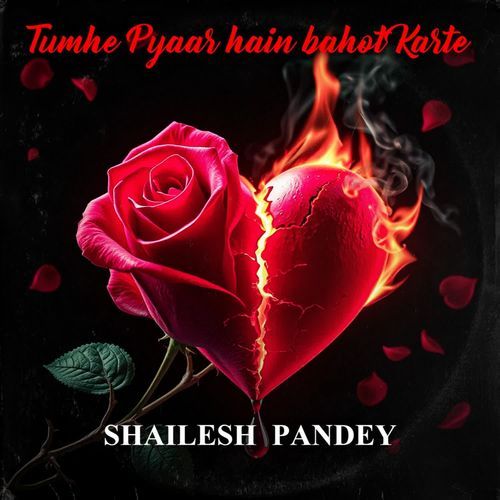 Tumhe Pyaar Hain Bahot Karte