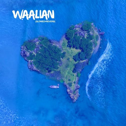 Waalian (Slowed+Reverb)
