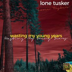 Wasting My Young Years-ID8GVD1fdXg