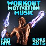 Workout Motivation Music 100 Hits DJ Mix 2015