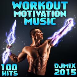 Workout Motivation Music 100 Hits DJ Mix 2015