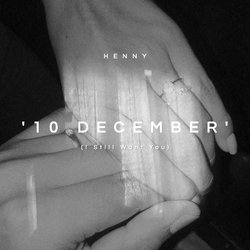 10 December (I Still Want You)-JCUyCBlkXmk