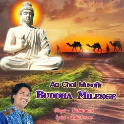 Aa Chal Musafir BUDDHA MILENGE-CjsHRSxHelk