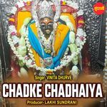 Chadke Chadhaiya