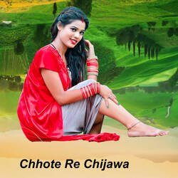 Chhote Re Chijawa-PQYzVkVhRlI