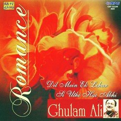 Dil Mein Ek Laher Si Uthi Hai Abhi Album The Latest N Best Ghazals Ghulam Ali-JAsIQhpybms