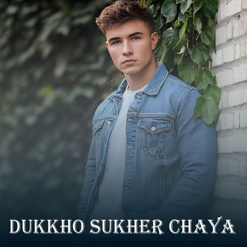 Dukkho Sukher Chaya