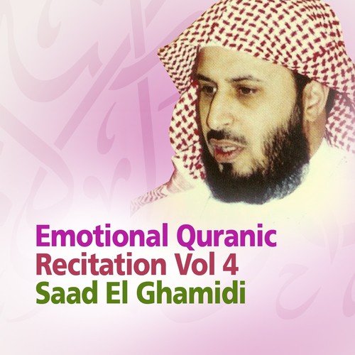 Emotional Quranic Recitation, Vol. 4 (Quran - coran - islam)