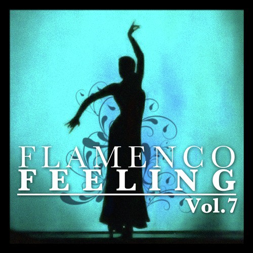 Flamenco Feeling Vol. 7