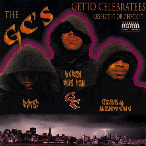 Getto Celebratees: Respect It Or Check It