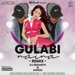 Gulabi Naina (Remix)-SVtYVRJqcmY