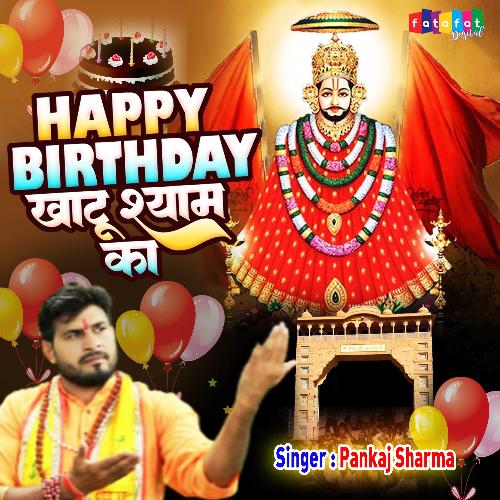 Happy Birthday Khatu Shyam Ka
