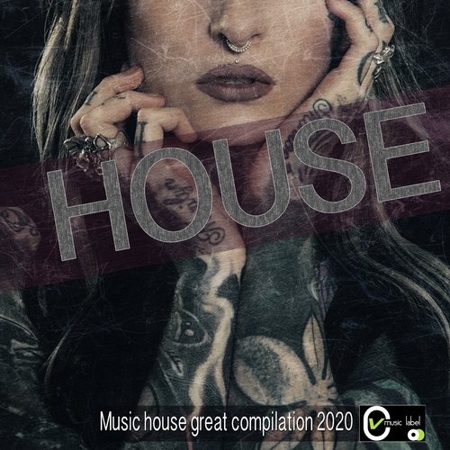 House Music House Great Compilation 2020_poster_image