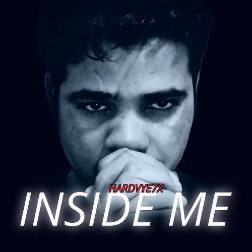 INSIDE ME