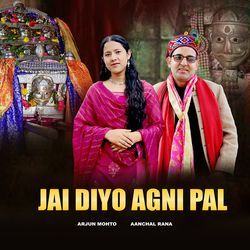 Jai Diyo Agni Pal