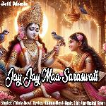 Jay Jay Maa Saraswati (Nagpuri)