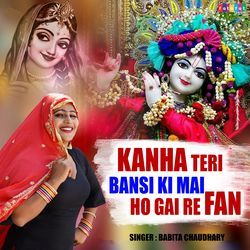 Kanha Teri Bansi Ki Mai Ho Gai Re Fan.-AhlSeAZnf3s