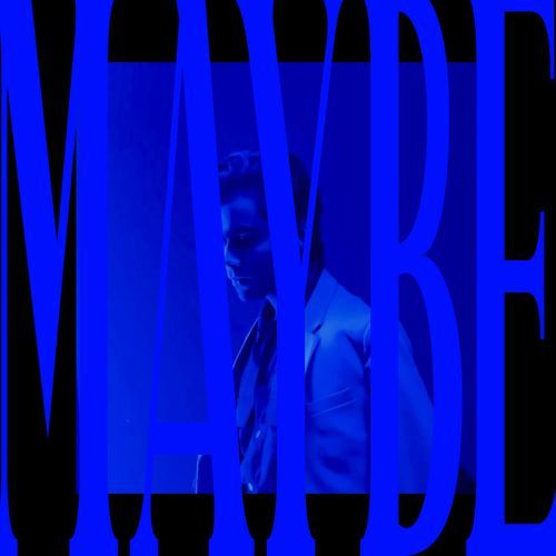 MAYBE