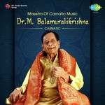 Maestro Of Carnatic Music - Dr. M. Balamuralikrishna