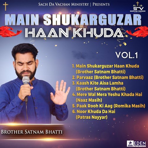 Main Shukarguzar Haan Khuda (Vol.1)