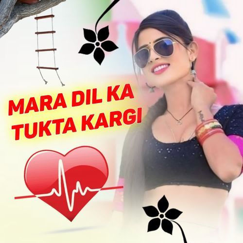 Mara Dil Ka Tukta kargi