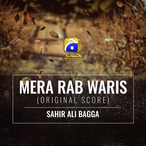Mera Rab Waris (Original Score)