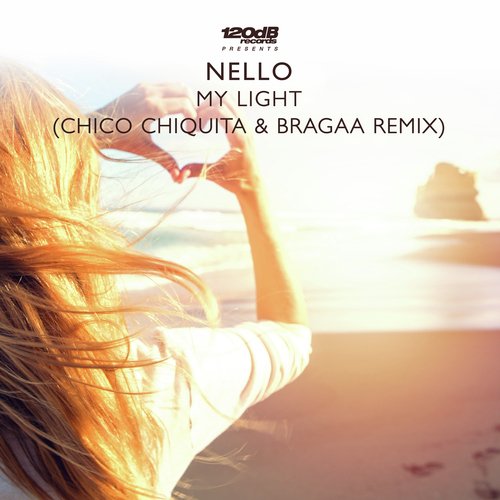 My Light (Chico Chiquita & Bragaa Radio Edit)