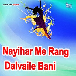 Nayihar Me Rang Dalvaile Bani-NQ8AACxjTgo