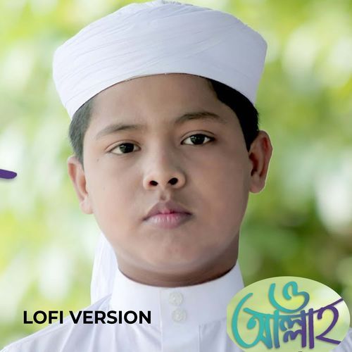 O Allah (Lofi Version)