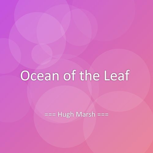 Ocean of the Leaf