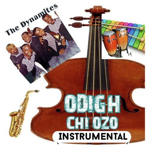 Odighi Chi Ozo (Instrumental)