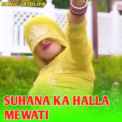 SUHANA KA HALLA MEWATI