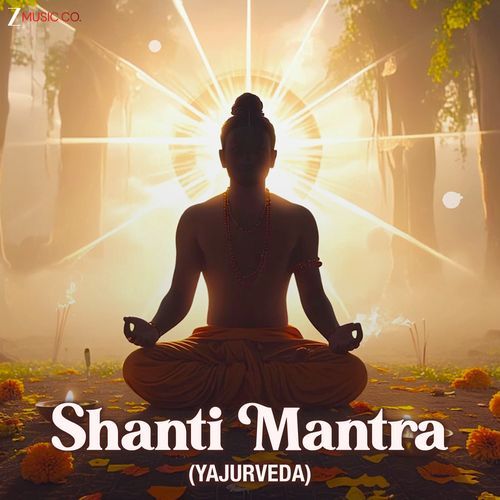 Shanti Mantra (Yajurveda)