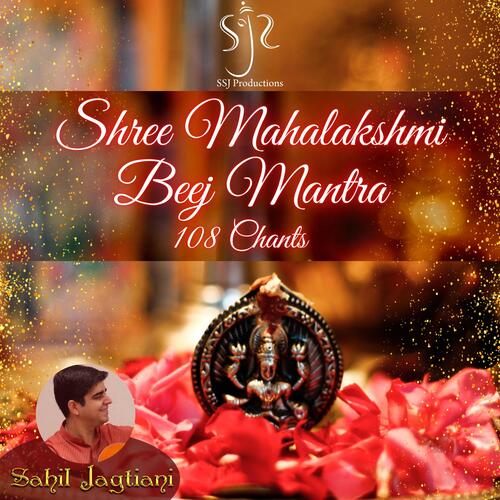 Shree Mahalakshmi Beej Mantra (108 Chants)