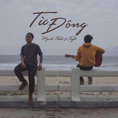 Từ Đông (feat. Tryle)